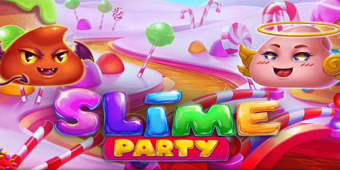 Strategi Mudah Jackpot Besar Slot Slime Party Agar Profit Terus
